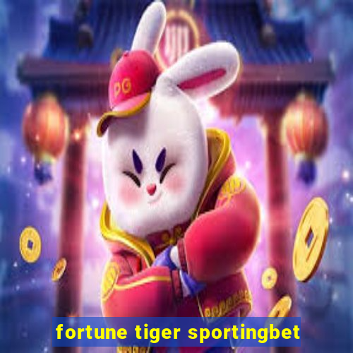 fortune tiger sportingbet